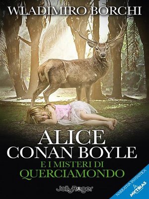 cover image of Alice Conan Boyle e i misteri di Querciamondo